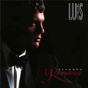 Luis Miguel - Segundo Romance FLAC