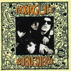 Los Rodriguez - Buena Suerte FLAC