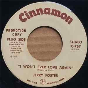 Jerry Foster - I Won't Ever Love Again / Turn It Over In Your Mind FLAC