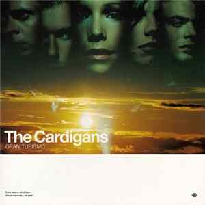 The Cardigans - Gran Turismo FLAC