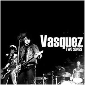 Vasquez - Two Songs FLAC