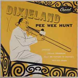 Pee Wee Hunt And His Orchestra - Dixieland FLAC