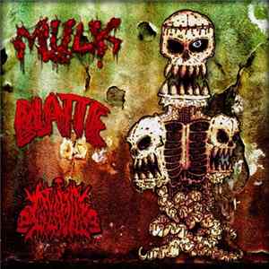 Mulk / Blatte / Glavio - Split FLAC