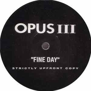 Opus III - Fine Day FLAC