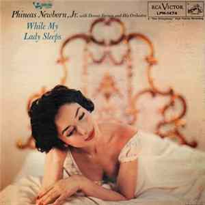 Phineas Newborn Jr. With Dennis Farnon And His Orchestra - While My Lady Sleeps FLAC