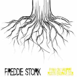 Freddie Stork meets Roots Engrave - Fyah On Vampire Riddim FLAC