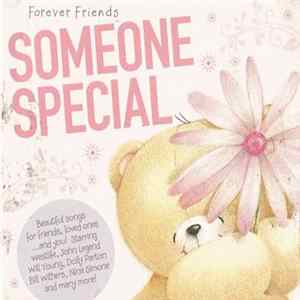 Various - Forever Friends Someone Special FLAC