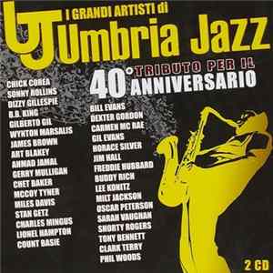 Various - I Grandi Artisti di Umbria Jazz - Tributo Per Il 40° Anniversario FLAC