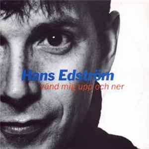 Hans Edström - Vänd Mig Upp Och Ner FLAC