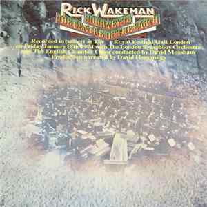 Rick Wakeman, The London Symphony Orchestra, The English Chamber Choir - Journey To The Centre OF The Earth FLAC