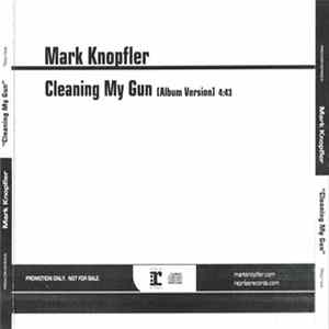Mark Knopfler - Cleaning My Gun FLAC