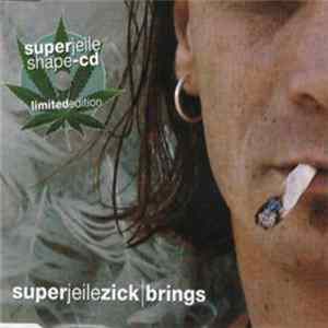 Brings - Superjeilezick FLAC