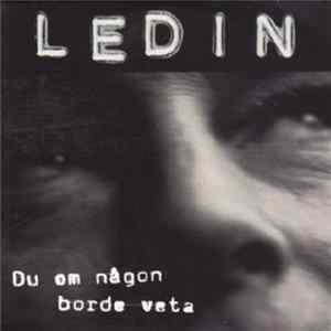 Ledin - Du Om Någon Borde Veta FLAC