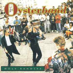Oysterband - Holy Bandits FLAC