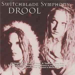 Switchblade Symphony - Drool FLAC