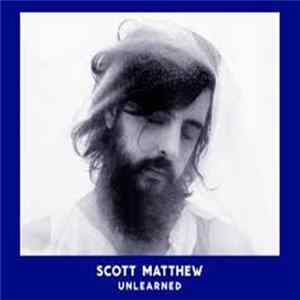 Scott Matthew - Unlearned FLAC