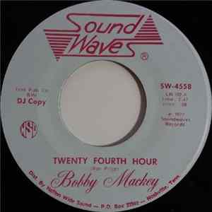 Bobby Mackey - Twenty Fourth Hour FLAC