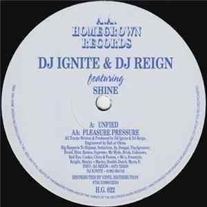 DJ Ignite & DJ Reign - Unified / Pleasure Pressure FLAC