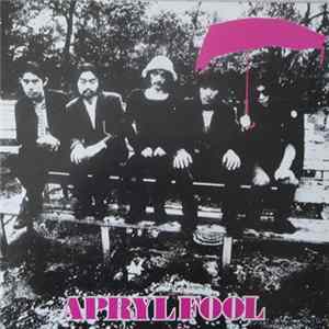 Apryl Fool - Apryl Fool FLAC