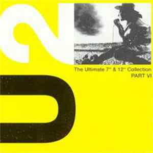 U2 - The Ultimate 7" & 12" Collection Part VI FLAC