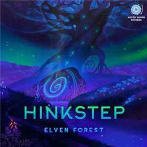 Hinkstep - Elven Forest FLAC