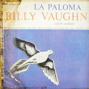 Billy Vaughn And His Orchestra - La Paloma FLAC