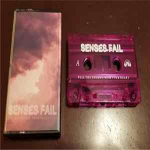 Senses Fail - Pull The Thorns From Your Heart FLAC