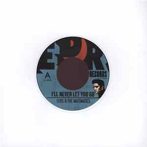 Elvis & The Matomatics - I'll Never Let You Go / Return To Sender FLAC
