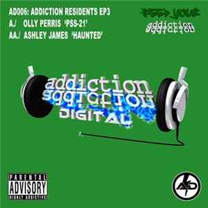 Olly Perris / Ashley James - Addiction Residents EP3 FLAC