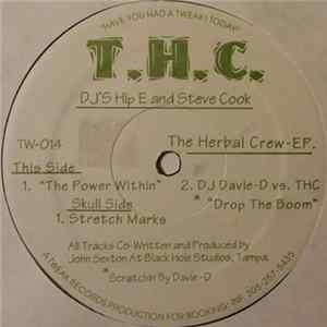 T.H.C. , DJ Steve Cook, DJ HipE, DJ Davie D. - The Herbal Crew - EP FLAC