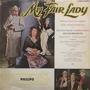 Mogens Wieth, Gerda Gilboe, Osvald Helmuth - My Fair Lady FLAC