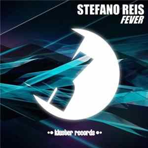 Stefano Reis - Fever FLAC