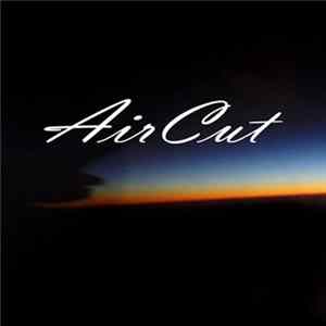 Aircut - Air Cut EP FLAC