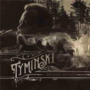 Tyminski - Southern Gothic FLAC