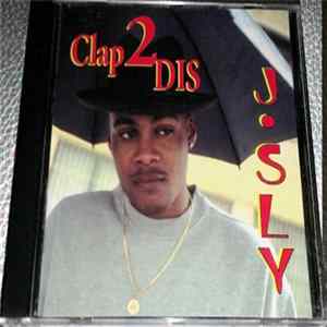 J-Sly - Clap 2 This FLAC