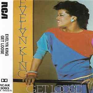 Evelyn King - Get Loose FLAC
