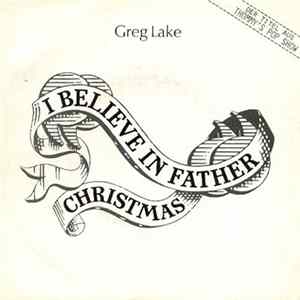 Greg Lake - I Believe In Father Christmas FLAC