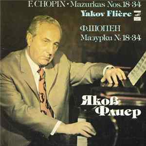 F. Chopin - Yakov Flière - Mazurkas Nos. 18-34 FLAC