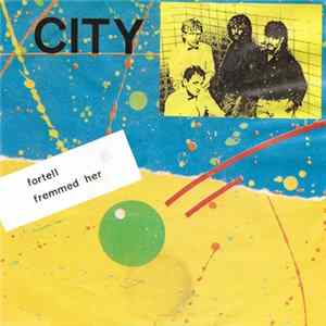 City - Fortell / Det Va Førr Seint FLAC