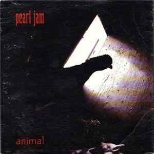 Pearl Jam - Animal FLAC