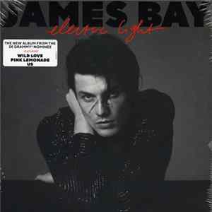James Bay - Electric Light FLAC