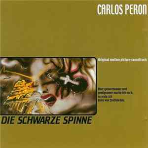 Carlos Perón - Die Schwarze Spinne FLAC