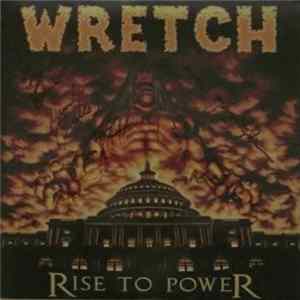 Wretch - Rise To Power FLAC
