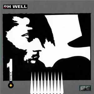 Oh Well - 1st Album FLAC