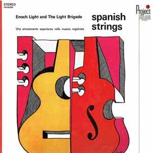 Enoch Light And The Light Brigade - Spanish Strings FLAC