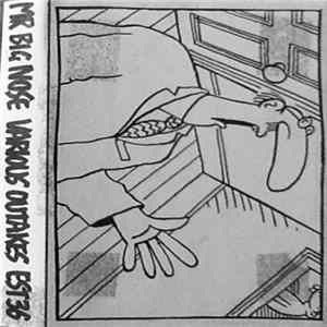Mr Big Nose - Various Outakes FLAC
