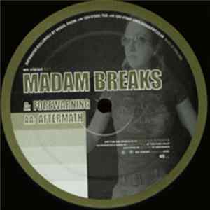 Madam Breaks - Forewarning / Aftermath FLAC