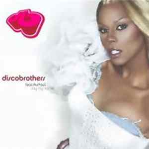Discobrothers Feat. RuPaul - Say My Name FLAC