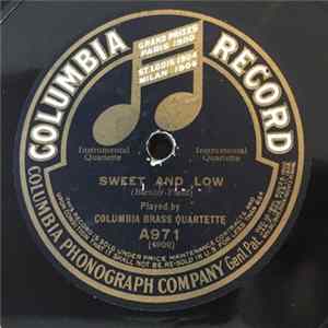Columbia Brass Quartette / Harrison And Anthony - Sweet And Low / What A Gathering FLAC
