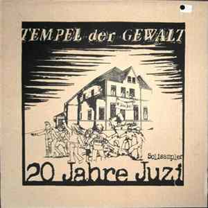 Various - Tempel Der Gewalt - 20 Jahre Juzi FLAC